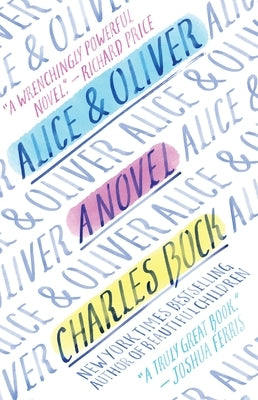 Alice & Oliver by Bock, Charles