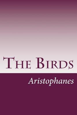 The Birds by Aristophanes