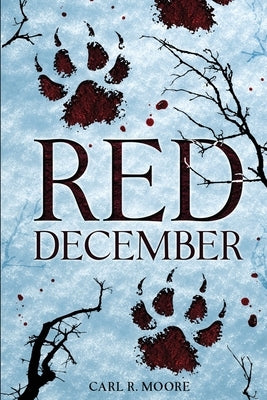 Red December by Moore, Carl R.