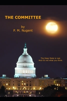 The Committee by Nugent, P. M.