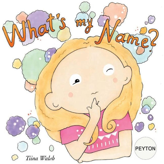 What's my name? PEYTON by Virta, Anni