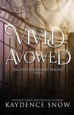 Vivid Avowed by Snow, Kaydence