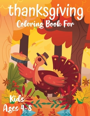 Thanksgiving Coloring Book for Children: Activity Book for Kids Thanksgiving by Bidden, Laura