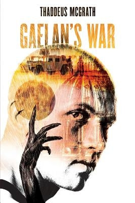 Gaelan's War by McGrath, Thaddeus