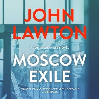 Moscow Exile by Lawton, John