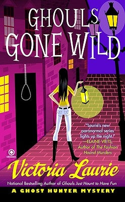 Ghouls Gone Wild by Laurie, Victoria