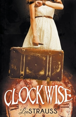 Clockwise by Strauss, Lee