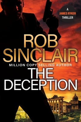 The Deception by Sinclair, Rob