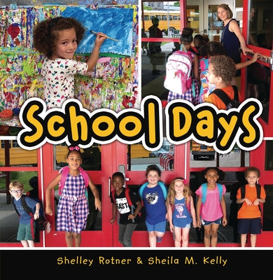 School Days by Rotner, Shelley