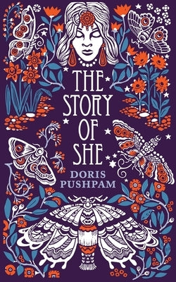 The Story of She by Pushpam, Doris