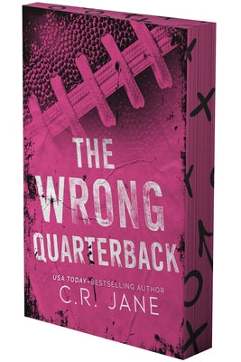 The Wrong Quarterback: A Football Romance by Jane, C. R.