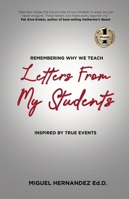 Letters from My Students by Hernandez, Miguel