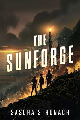 The Sunforge by Stronach, Sascha