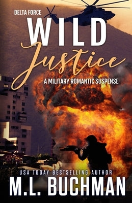 Wild Justice by Buchman, M. L.