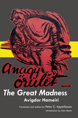 The Great Madness by Hameiri, Avigdor