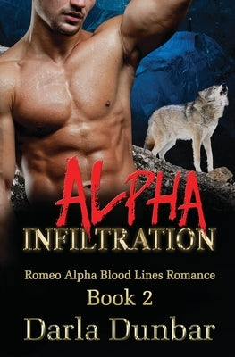 Alpha Infiltration by Dunbar, Darla