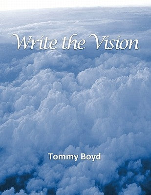 Write the Vision by Boyd, Tommy