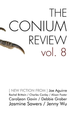 The Conium Review: Vol. 8 by Graber, Debbie