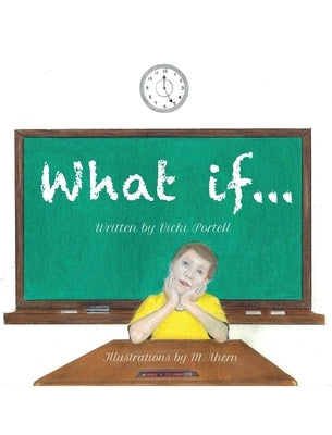 What if... by Portell, Vicki