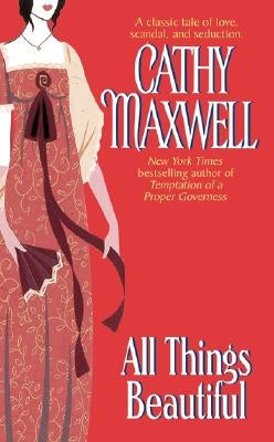 All Things Beautiful by Maxwell, Cathy