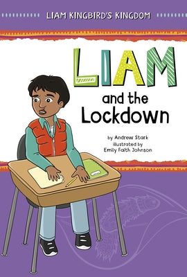 Liam and the Lockdown by Stark, Andrew