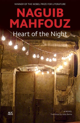 Heart of the Night by Mahfouz, Naguib