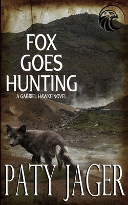 Fox Goes Hunting by Jager, Paty