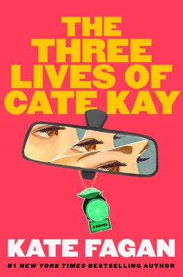 The Three Lives of Cate Kay by Fagan, Kate