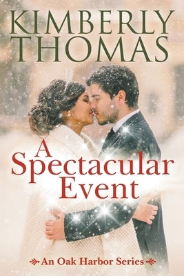 A Spectacular Event by Thomas, Kimberly