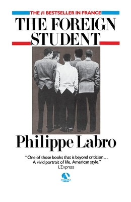 The Foreign Student by Labro, Philippe