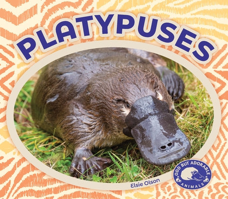 Platypuses by Olson, Elsie