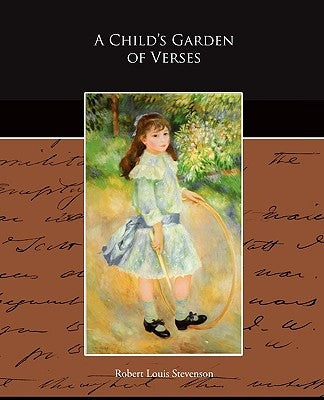 A Child's Garden of Verses by Stevenson, Robert Louis