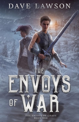 The Envoys of War by Lawson, Dave