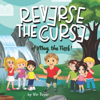 Reverse the Curse: Of May the First! by Toyer, Vin