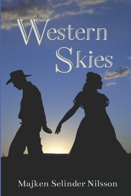 Western Skies by Selinder Nilsson, Majken