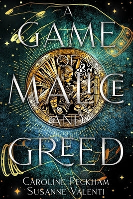 A Game of Malice and Greed by Peckham, Caroline