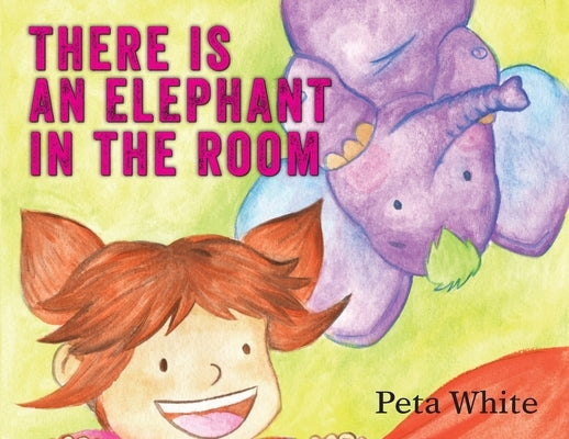 There is an Elephant in the Room by White, Peta