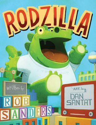 Rodzilla by Sanders, Rob