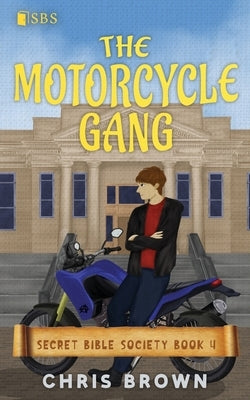 The Motorcycle Gang by Brown, Chris