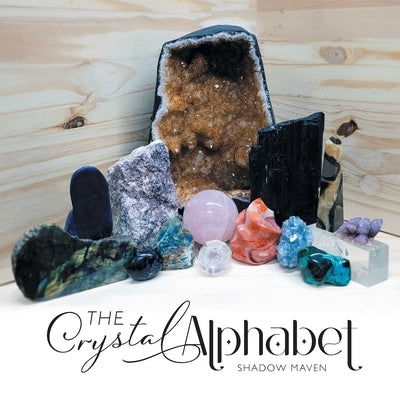 The Crystal Alphabet by Maven, Shadow