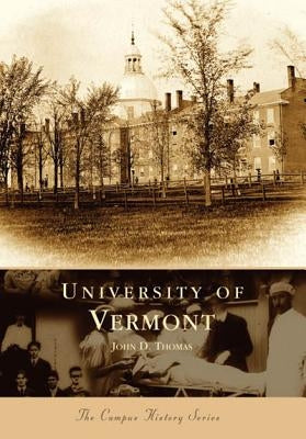 University of Vermont by Thomas, John D.