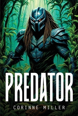 Predator by Miller, Corinne