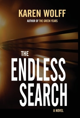 The Endless Search by Wolff, Karen