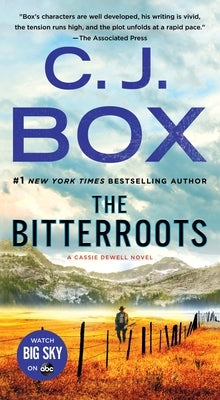 The Bitterroots: A Cassie Dewell Novel by Box, C. J.