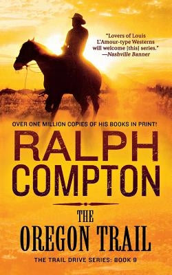 Oregon Trail by Compton, Ralph