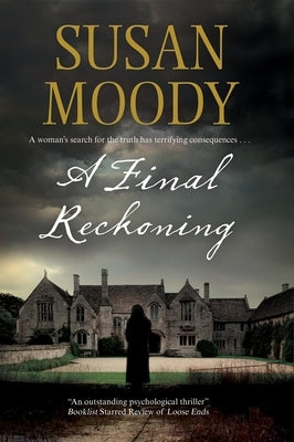 A Final Reckoning by Moody, Susan