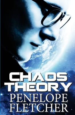 Chaos Theory by Fletcher, Penelope