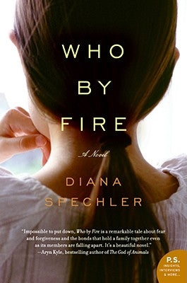 Who by Fire by Spechler, Diana