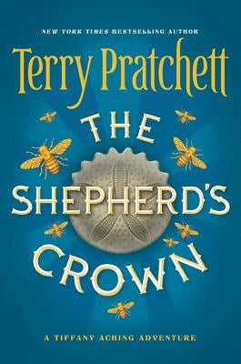 The Shepherd's Crown by Pratchett, Terry