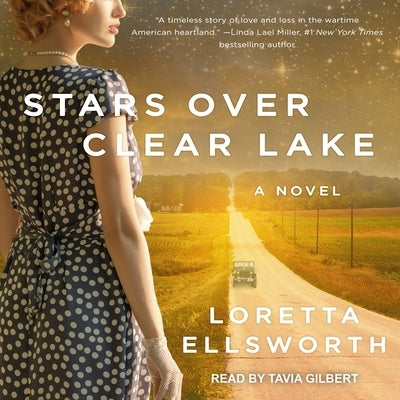 Stars Over Clear Lake by Ellsworth, Loretta